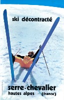 SERRE-CHEVALIER HAUTES-ALPES - SKI DECONTRACTE - affiche originale (ca 1970)