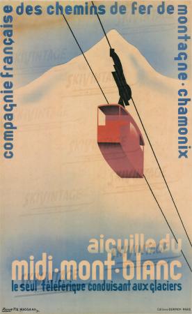 AIGUILLE DU MIDI-MT-BLANC - SEUL TELEFERIQUE CONDUISANT AUX GLACIERS - affiche de Fix-Masseau (1931)