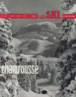 LE SKI n° 166, juil. 1960 - NUMERO SPECIAL CHAMROUSSE BELLEDONNE