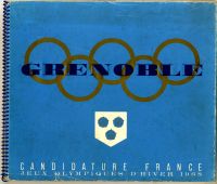 JEUX OLYMPIQUES D'HIVER 1968 - CANDIDATURE DE LA VILLE DE GRENOBLE - brochure officielle (1963)