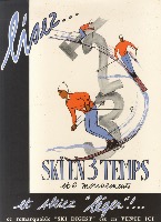 LISEZ... SKI EN 3 TEMPS ET 6 MOUVEMENTS... ET SKIEZ "LEGER" ! - affichette originale (ca 1960)
