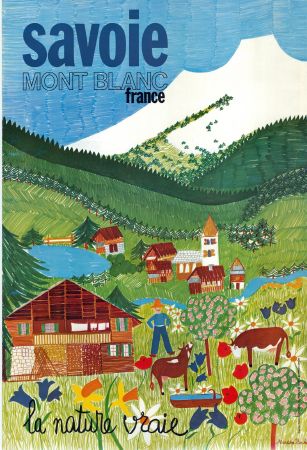 SAVOIE MONT-BLANC - LA NATURE VRAIE - affiche originale, dessin de Martine Bachet (ca 1970 )