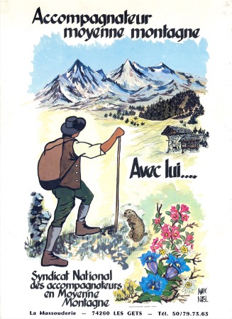 ACCOMPAGNATEUR EN MONTAGNE - AVEC LUI... SNAMM - affiche originale par Max Niel (1982)