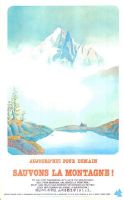 AUJOURD'HUI POUR DEMAIN - SAUVONS LA MONTAGNE ! - affiche originale (épreuve) par Samivel (ca 1980)