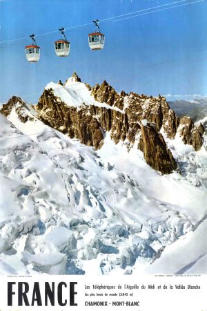 FRANCE - LES TELEPHERIQUES DE L'AIGUILLE DU MIDI ET DE LA VALLEE BLANCHE, LES PLUS HAUTS DU MONDE
