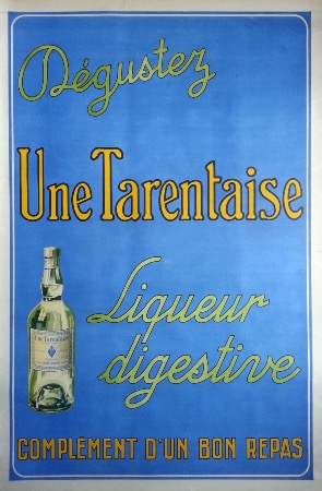 DEGUSTEZ UNE TARENTAISE LIQUEUR DIGESTIVE, COMPLEMENT D'UN BON REPAS - affiche originale (ca 1930)