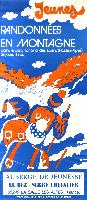JEUNES - RANDONNEES EN MONTAGNE DANS LE PARC NATIONAL DES ECRINS - AUBERGE DE JEUNESSE LE BEZ - SERRE CHEVALIER - affiche originale (ca 1975)
