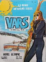 LA NEIGE AU GRAND SOLEIL - VARS ALPES DU SUD - HOTEL OLYMPIC - affichette originale par Popineau (ca 1970)