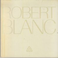 ROBERT BLANC - livre hommage au fondateur de la station des Arcs (1981)