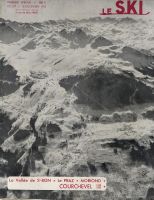 LE SKI n° 119, déc. 1952 - LA VALLEE DE SAINT-BON - LE PRAZ - MORIOND - COURCHEVEL - NUMERO SPECIAL