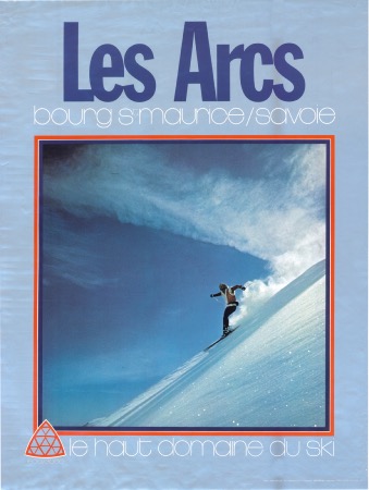 LES ARCS - BOURG SAINT MAURICE SAVOIE - LE HAUT DOMAINE DU SKI - affiche originale (ca 1970)