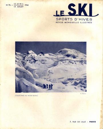 LE SKI SPORTS D'HIVER n° 76, avr.-juil. 1944 - revue ancienne