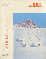 LE SKI n° 160, oct. 1959 - NUMERO SPECIAL SUR MERIBEL LES ALLUES