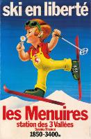  LES MENUIRES - STATION DES 3 VALLEES 1850-3400 M - SKI EN LIBERTE - affiche originale (ca 1975)