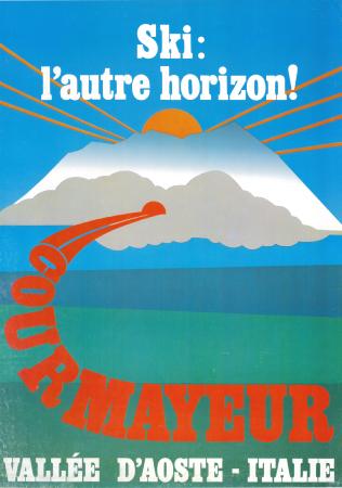SKI : L'HAUTRE HORIZON ! COURMAYEUR - VALLEE D'AOSTE - ITALIE - affiche originale (ca 1970)