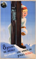 8 JOURS DE NEIGE BLANCHE, UNE ANNEE DE JOUES ROSES - affiche SNCF originale par Roland Hugon (1938)