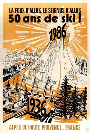 1936-1986 - LA FOUX D'ALLOS. LE SEIGNUS D'ALLOS - 50 ANS DE SKI ! - affiche originale