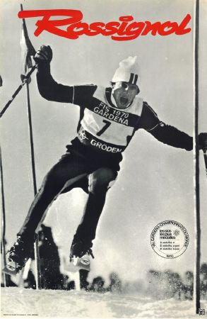 SKIS ROSSIGNOL - VAL GARDENA - CHAMPIONNATS DU MONDE 1970 (ALAIN PENZ) - affiche originale
