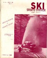 SKI SPORTS D'HIVER n° 56, juil. 1938 - MONTE-PENTE ET CHASSE-NEIGE - revue ancienne