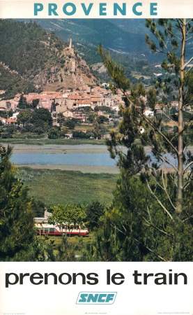 PROVENCE - PRENONS LE TRAIN - affiche originale pour la SNCF (1971)