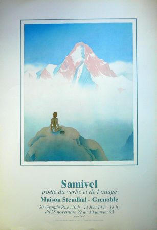 SAMIVEL POETE DU VERBE ET DE L'IMAGE - retirage de l'affiche "Au vrai sommet" (1992)