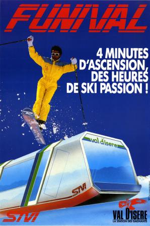 FUNIVAL VAL D'ISERE - 4 MINUTES D'ASCENSION, DES HEURES DE SKI PASSION - affiche originale (ca 1989)
