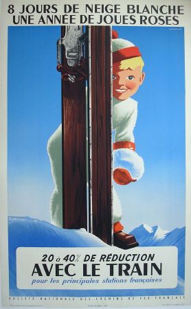 8 JOURS DE NEIGE BLANCHE, UNE ANNEE DE JOUES ROSES - affiche SNCF originale d'après R. Hugon (1956)