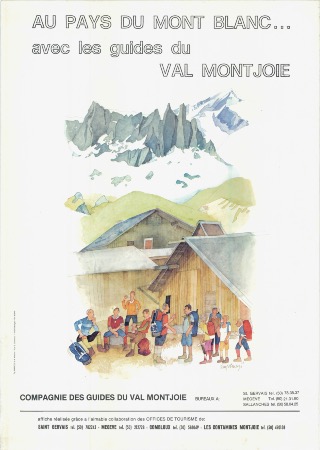 AU PAYS DU MONT BLANC... AVEC LES GUIDES DU VAL MONTJOIE - affiche originale de Guy Ameye (ca 1980)