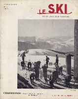 LE SKI n° 121, fév. 1953 - CANDANCHU, CHAMROUSSE - revue ancienne