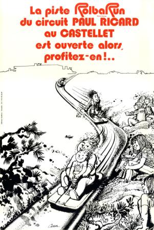 LA PISTE ROLBA RUN DU CIRCUIT PAUL RICARD AU CASTELLET... - affiche originale par Casa (ca 1980)