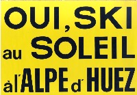 OUI, SKI AU SOLEIL A L'ALPE D'HUEZ - autocollant géant vintage