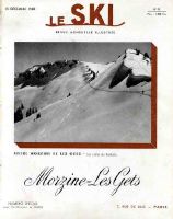 LE SKI n° 95, déc. 1948 - NUMERO SPECIAL MORZINE-LES GETS