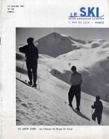 LE SKI n° 132, janv. 1955 - LE MONT DORE, LE REVARD, LES SAISIES - revue ancienne