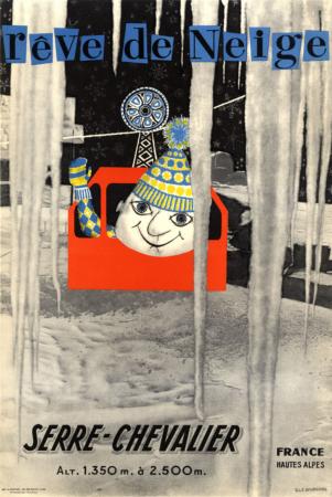 REVE DE NEIGE - SERRE-CHEVALIER FRANCE HAUTES ALPES - affiche originale par Le Bourgeois (ca 1960)