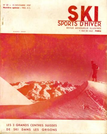 SKI SPORTS D'HIVER n° 50, nov. 1937 - NUMERO SPECIAL ST MORITZ DAVOS AROSA - revue ancienne