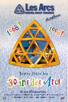 1968 ! 1998 ! VENEZ FETER LES 30 ANS DES ARCS - affiche originale