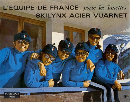 POUILLOUX - L'EQUIPE DE FRANCE PORTE LES LUNETTES SKILYNX-ACIER-VUARNET - carton publicitaire (1970)