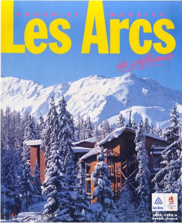BOURG-ST-MAURICE LES ARCS DE PREFERENCE - affiche originale (ca 1990)