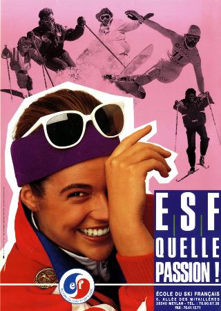 ESF QUELLE PASSION ! ECOLE DU SKI FRANCAIS - affiche originale (ca 1995)