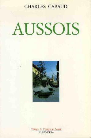 AUSSOIS - livre de Charles Cabaud (1989)