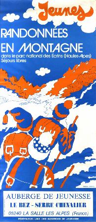 JEUNES - RANDONNEES EN MONTAGNE DANS LE PARC NATIONAL DES ECRINS - AUBERGE DE JEUNESSE LE BEZ - SERRE CHEVALIER - affiche originale (ca 1975)