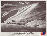 1936-1986 - CINQUANTENAIRE DE L'ALPE D'HUEZ - affiche anniversaire