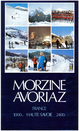 MORZINE-AVORIAZ 1000 M-2400 M FRANCE HAUTE-SAVOIE - affiche originale (ca 1970)