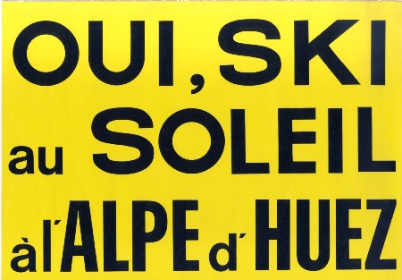 OUI, SKI AU SOLEIL A L'ALPE D'HUEZ - autocollant géant vintage