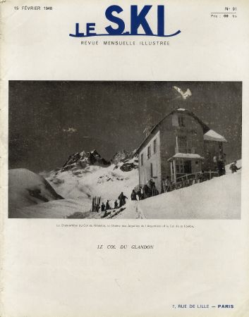 Revue LE SKI n° 91, fév. 1948 - SAINT COLOMBAN DES VILLARDS ET LE COL DU GLANDON