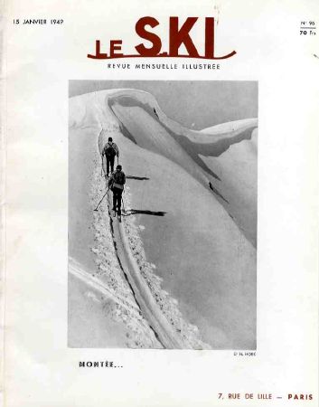 Revue LE SKI n° 96, janv. 1949 - ANDORRE, SAINT DALMAS DE TENDE-ISOLA, PENE POURRY