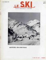 LE SKI n° 99, oct. 1949 - ARVIEUX EN QUEYRAS