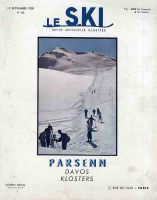 LE SKI n° 106, nov. 1950 - NUMERO SPECIAL SUR PARSENN, DAVOS, KLOSTERS - revue ancienne