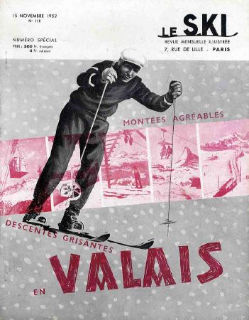 LE SKI n° 118, nov. 1952 - MONTEES AGREABLES & DESCENTES GRISANTES EN VALAIS - revue ancienne