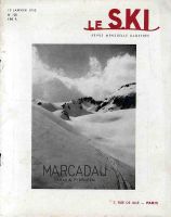 LE SKI n° 120, janv. 1953 - MARCADAU, VALLOIRE, GRAND SASSO - revue ancienne